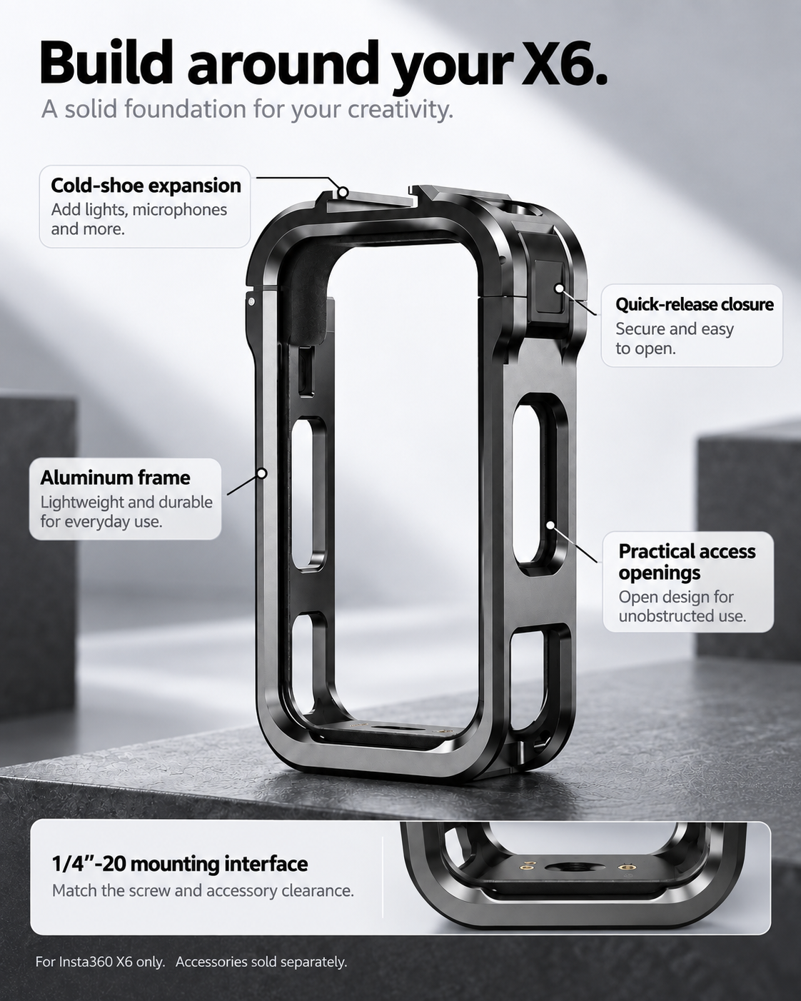 X6 cage features: aluminum frame, quick-release closure, cold shoe, open access and 1/4-inch-20 mounting interface.